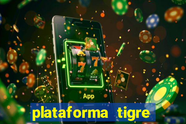 plataforma tigre pagando no cadastro